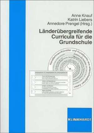 Länderübergreifende Curricula für die Grundschule de Anne Knauf