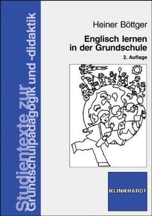 Englisch lernen in der Grundschule de Heiner Böttger