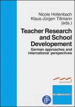 Teacher Research and School Developement de Nicole Hollenbach