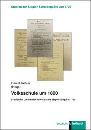 Volksschule um 1800 de Daniel Tröhler