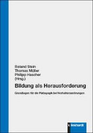 Bildung als Herausforderung de Roland Stein