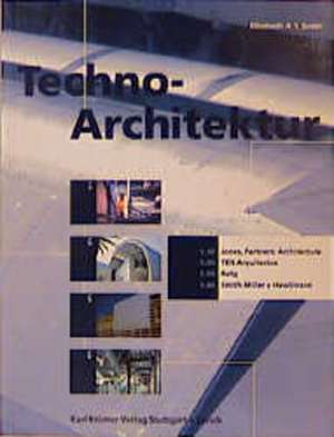 Techno-Architektur de Elisabeth A. T. Smith