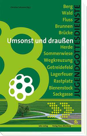 Umsonst und draußen de Christian Schramm