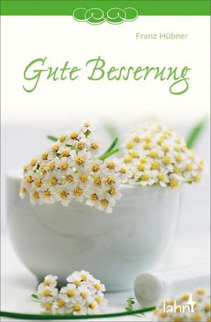 Gute Besserung de Franz Hübner