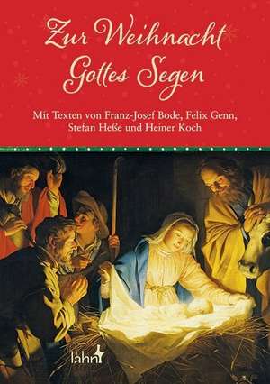 Zur Weihnacht Gottes Segen