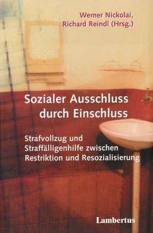 Sozialer Ausschluss durch Einschluss de Werner Nickolai