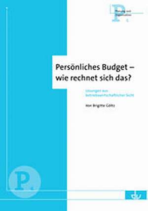 Persönliches Budget - wie rechnet sich das? de Brigitte Göltz