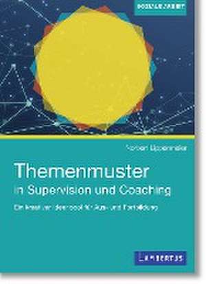 Themenmuster in Supervision und Coaching de Norbert Lippenmeier