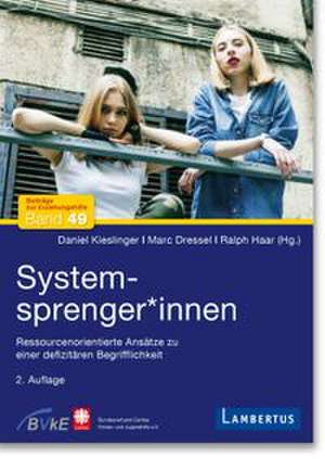 Systemsprenger*innen de Daniel Kieslinger