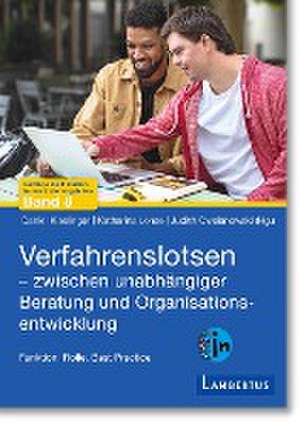 Verfahrenslotsen - Zwischen unabhängiger Beratung und Organisationsentwicklung de Daniel Kieslinger