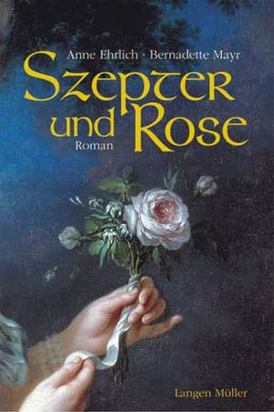 Szepter und Rose de Anna Ehrlich