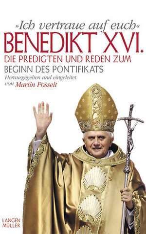 Ich vertraue auf Euch de Joseph Ratzinger