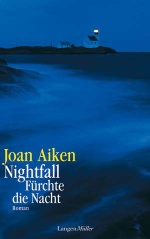 Nightfall - Fürchte die Nacht de Joan Aiken