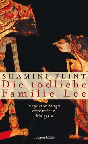 Die tödliche Familie Lee de Shamini Flint