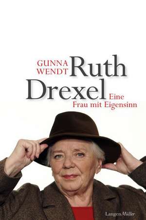 Ruth Drexel de Gunna Wendt