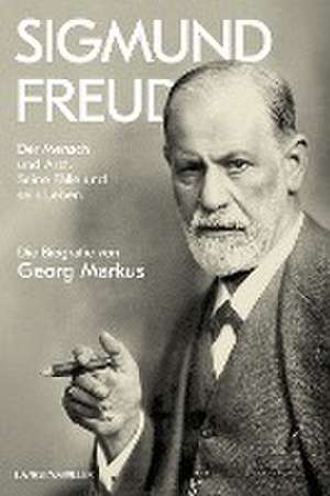 Sigmund Freud de Georg Markus