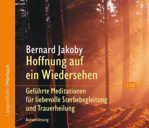 Hoffnung auf ein Wiedersehen de Bernard Jakoby