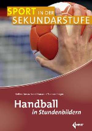 Handball in Stundenbildern de Steffen Greve