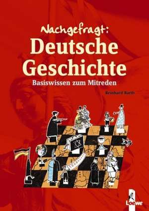 Nachgefragt: Deutsche Geschichte de Reinhard Barth