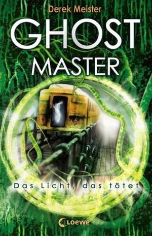 Ghostmaster de Derek Meister