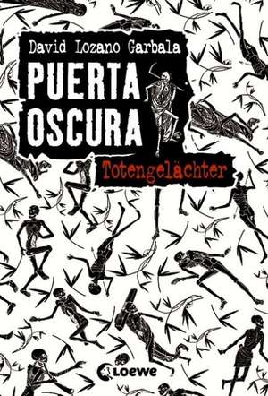 Puerta Oscura 02. Totengelächter de David Lozano Garbala