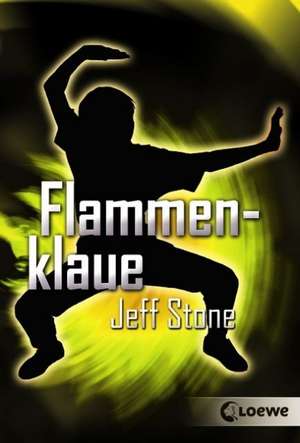 Flammenklaue de Jeff Stone