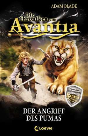 Die Chroniken von Avantia 03. Der Angriff des Pumas de Adam Blade