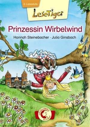 Lesetiger - Prinzessin Wirbelwind de Hannah Steinebacher