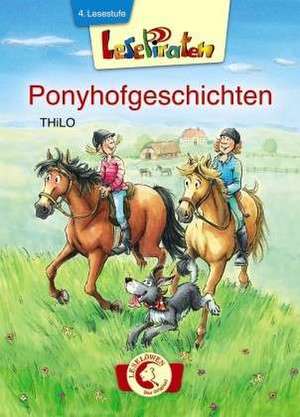 Thilo: Lesepiraten - Ponyhofgeschichten