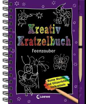 Kreativ-Kratzelbuch: Feenzauber de Kristin Labuch