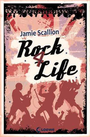 Rock 4 Life de Jamie Scallion