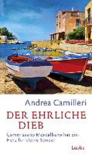 Der ehrliche Dieb de Andrea Camilleri