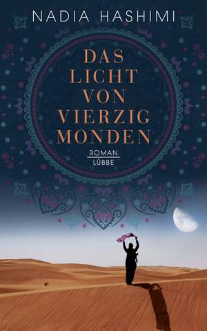 Das Licht von vierzig Monden de Nadia Hashimi