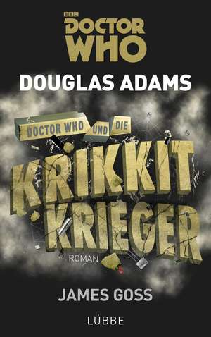 Doctor Who und die Krikkit-Krieger de Douglas Adams