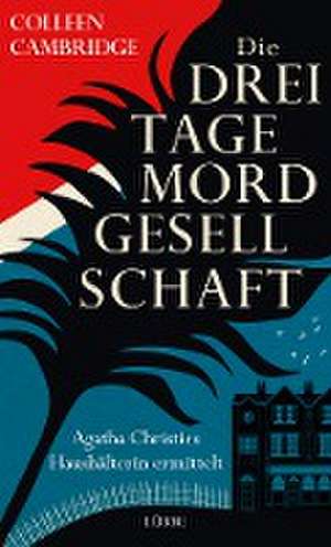 Die Dreitagemordgesellschaft de Colleen Cambridge