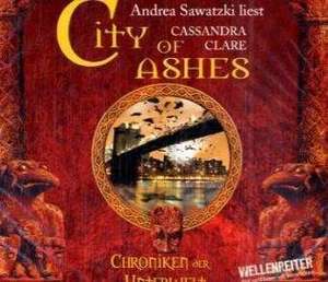 Chroniken der Unterwelt 02. City of Ashes de Cassandra Clare