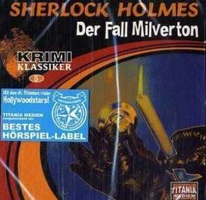 Sherlock Holmes - Der Fall Milverton. CD