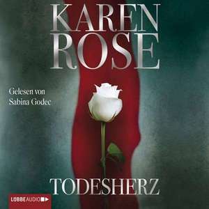 Todesherz de Karen Rose