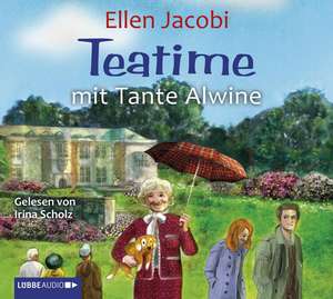 Teatime mit Tante Alwine de Ellen Jacobi