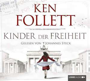 Kinder der Freiheit de Ken Follett