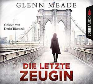 Die letzte Zeugin de Glenn Meade