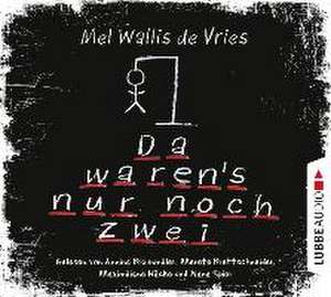 Da waren's nur noch zwei de Mel Wallis de Vries