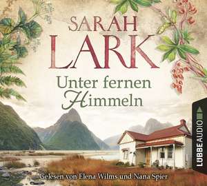 Unter fernen Himmeln de Sarah Lark