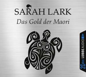 Das Gold der Maori de Sarah Lark