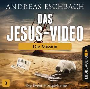 Das Jesus-Video - Folge 03 de Andreas Eschbach