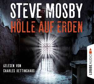 Hölle auf Erden de Steve Mosby