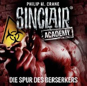 Sinclair Academy - Folge 09 de Philip M. Crane