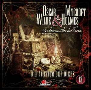 Die Auktion der Diebe de Oscar Wilde & Mycroft Holmes-Folge 13