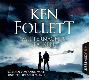 Mitternachtsfalken de Ken Follett