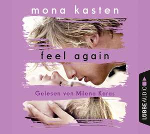 Feel Again de Mona Kasten